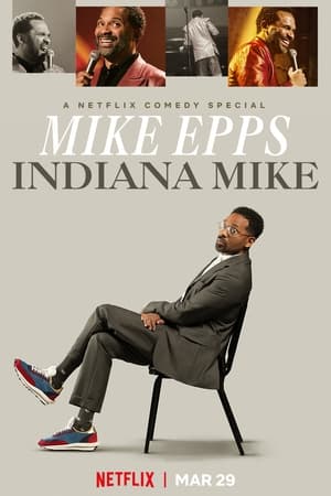 Mike Epps: Indiana Mike (2022) M4uHD Free Movie