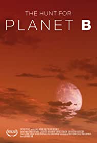 The Hunt for Planet B (2021) Free Movie