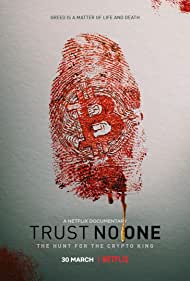 Trust No One The Hunt for the Crypto King (2022) M4uHD Free Movie