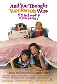 And You Thought Your Parents Were Weird (1991) Free Movie M4ufree