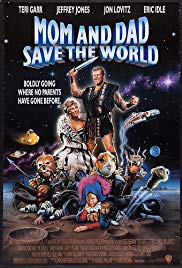 Mom and Dad Save the World (1992) Free Movie