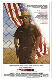 The Border (1982) Free Movie