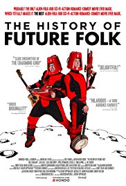 The History of Future Folk (2012) Free Movie
