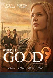 Where Is Good? (2015) M4uHD Free Movie