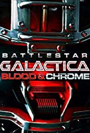 Battlestar Galactica: Blood & Chrome (2012) Free Movie