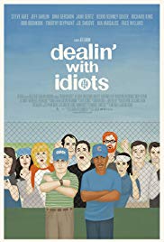 Dealin with Idiots (2013) M4uHD Free Movie