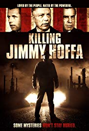 Killing Jimmy Hoffa (2014) Free Movie