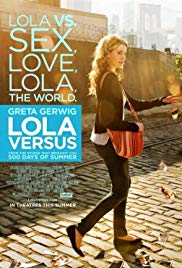Lola Versus (2012) Free Movie
