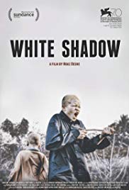 White Shadow (2013) Free Movie M4ufree