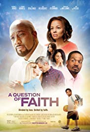 A Question of Faith (2017) Free Movie M4ufree