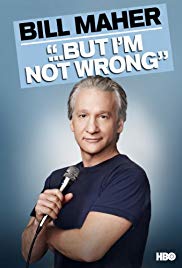Bill Maher... But Im Not Wrong (2010) Free Movie