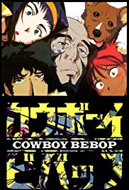 Cowboy Bebop (1998 2003) Free Tv Series
