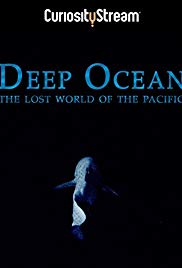 Deep Ocean: The Lost World of the Pacific (2015) Free Movie