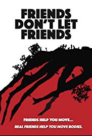 Friends Dont Let Friends (2016) M4uHD Free Movie