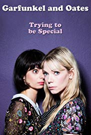 Garfunkel and Oates: Trying to Be Special (2016) Free Movie M4ufree