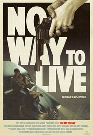 No Way to Live (2016) M4uHD Free Movie