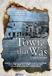 The Town That Was (2007) Free Movie M4ufree