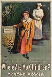 Where Are My Children? (1916) Free Movie