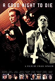 A Good Night to Die (2003) M4uHD Free Movie