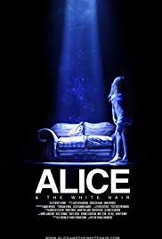 Alice & the White Hair (2010) Free Movie M4ufree