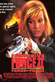 Excessive Force II: Force on Force (1995) Free Movie M4ufree