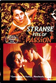 Strange Fits of Passion (1999) Free Movie