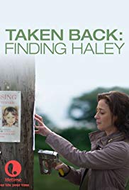Taken Back: Finding Haley (2012) Free Movie