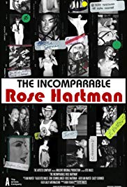 The Incomparable Rose Hartman (2016) M4uHD Free Movie