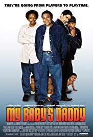 My Babys Daddy (2004) Free Movie