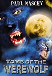 Tomb of the Werewolf (2004) M4uHD Free Movie