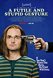 A Futile & Stupid Gesture (2017) Free Movie M4ufree