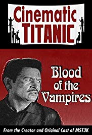Cinematic Titanic: Blood of the Vampires (2009) M4uHD Free Movie