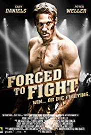 Forced to Fight (2011) M4uHD Free Movie