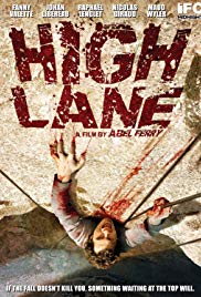 High Lane (2009) Free Movie
