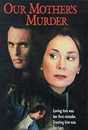 Our Mothers Murder (1997) Free Movie M4ufree