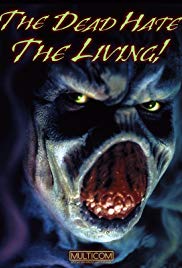 The Dead Hate the Living! (2000) Free Movie M4ufree