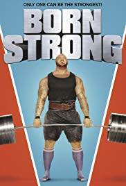 Born Strong (2017) Free Movie