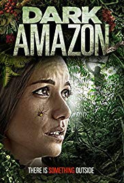Dark Amazon (2014) Free Movie