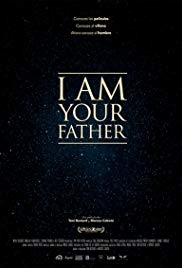 I Am Your Father (2015) Free Movie