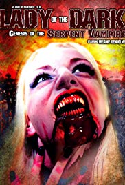 Lady of the Dark: Genesis of the Serpent Vampire (2011) Free Movie