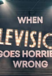 When Television Goes Horribly Wrong (2016) Free Movie M4ufree
