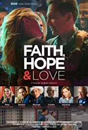 Faith, Hope & Love (2019) Free Movie