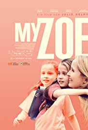 My Zoe (2019) Free Movie