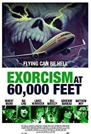 Exorcism at 60,000 Feet (2018) M4uHD Free Movie
