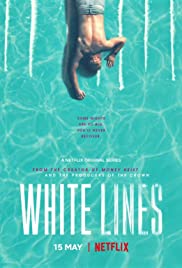 White Lines (2020 ) Free Tv Series