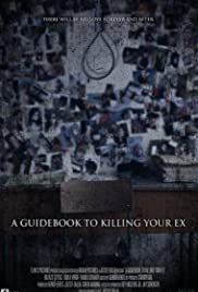 A Guidebook to Killing Your Ex (2016) M4uHD Free Movie