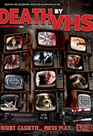 Death by VHS (2013) M4uHD Free Movie