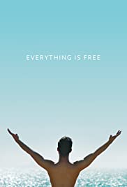 Everything is Free (2017) M4uHD Free Movie