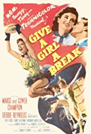 Give a Girl a Break (1953) Free Movie M4ufree