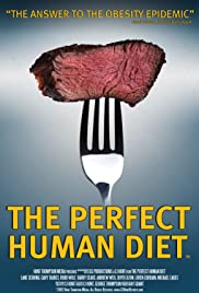 The Perfect Human Diet (2012) Free Movie M4ufree